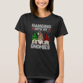 T-shirt Hanging With My Gnomies Gnome Ugly Christmas Swea (Devant)