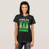 T-shirt Hanging With My Gnomies Teacher Gnomes St Patricks (Devant entier)