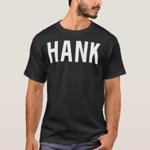 T-shirt Hank T Shirt - Cool nouveau drôle de nom ventilate