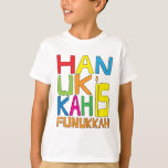 T-shirt Hanoukka est la chemise Funukkah<br><div class="desc">"Hanoukka est Funukkah" Chemise. Choisissez parmi une variété de couleurs et de styles de vêtements pour ce design. Bon appétit ! Merci de vous être arrêté et de faire du shopping par ! Très apprécié. Heureux Chanoukah/Hanoukka ! ! ! ! Style : Kids' Hanes TAGLESS® T-Shirt Attendez jusqu'à ce que...</div>