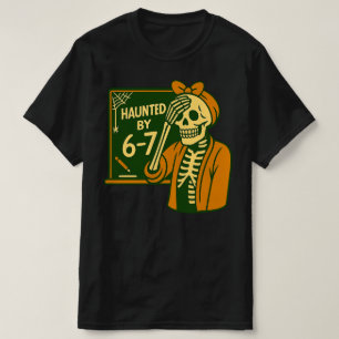 T-shirt Hanté par un squelette de professeur drôle 6-7 Hal