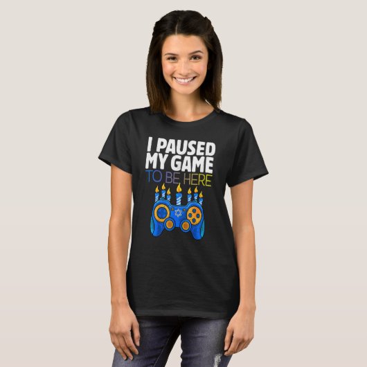 T-shirt Hanukkah I Paused My Game to be here Controller Ga (Devant entier)