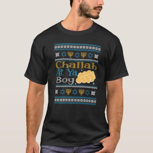 T-shirt Hanukkah Jewish Challah At Ya Boy Ugly Sweater Sty (Devant)