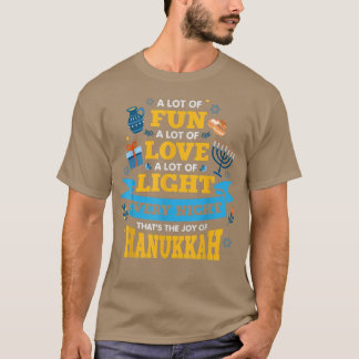 T-shirt HanukkahA lot of fun A lot of love A lot of Light 