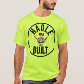 T-shirt HAOLE CONSTRUIT pas Maui construit TRIBAL SHAKA HI (Devant)
