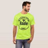 T-SHIRT HAOLE MON BRADDAHS M'APPELLE TRIBAL SHAKA HAWAII (Devant entier)