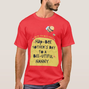 T-shirt Hap BEE mères Nounou de fête