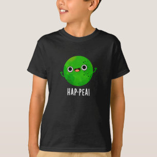 T-shirt Hap Pea Funny Happy Pea Pun Dark BG