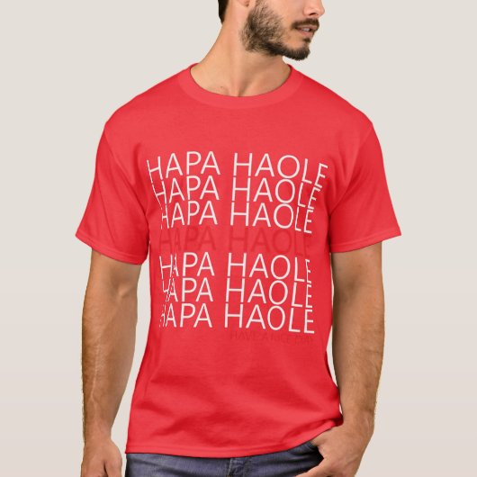 T-SHIRT HAPA HAOLE (Devant)