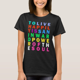 T-shirt Hapiness Good Soul Power Rainbow Stoicism Citation