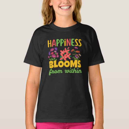 T-shirt Happiness Blooms From Within Happiness Spring (Devant)