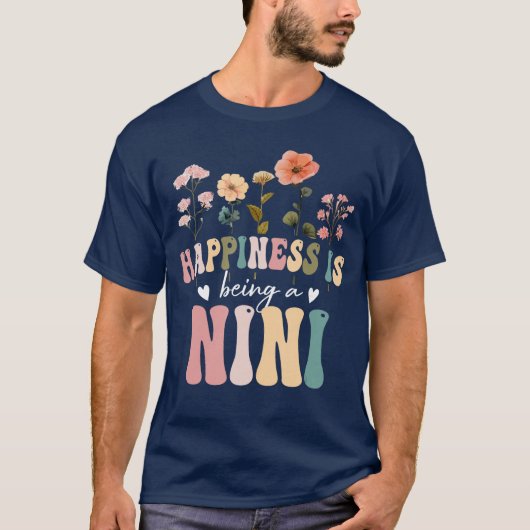 T-shirt Happiness is Being a Nini Floral Design Nini Mothe (Devant)