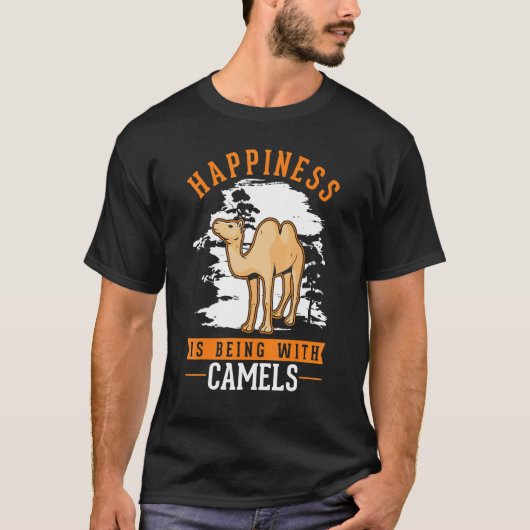 T-shirt Happiness is being with Camels (Devant)