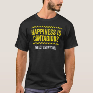 T-shirt Happiness positive stimulant message inspirant coo