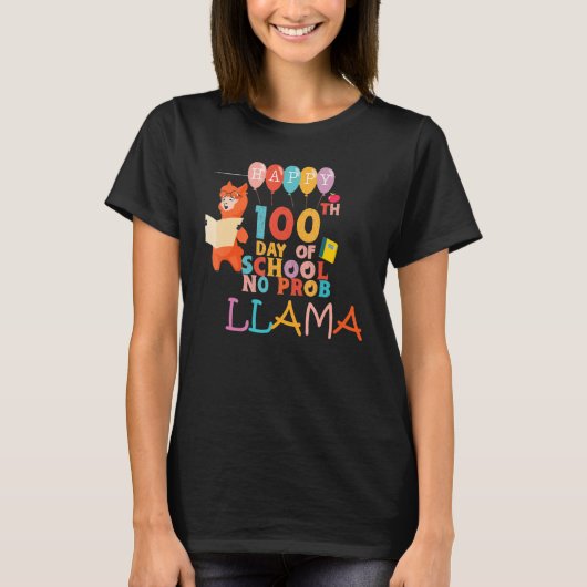T-shirt Happy 100 Days Of School No Prob LLAMA Teacher Kid (Devant)