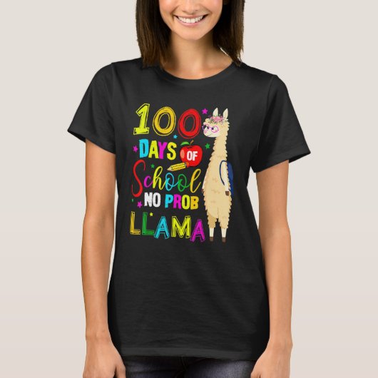 T-shirt Happy 100 Days Of School No Probllama Llama 100th  (Devant)