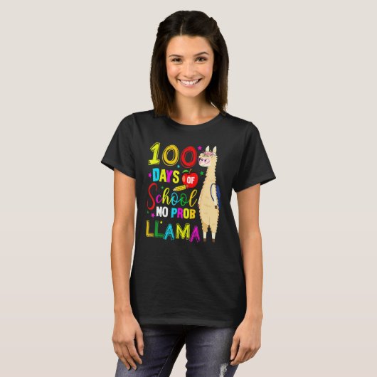 T-shirt Happy 100 Days Of School No Probllama Llama 100th  (Devant entier)