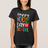 T-shirt Happy 100th Day of School 100 Days Crayon_1 (Devant)