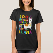 T-shirt Happy 100th Day Of School Shirt No Probllama Llama (Devant)