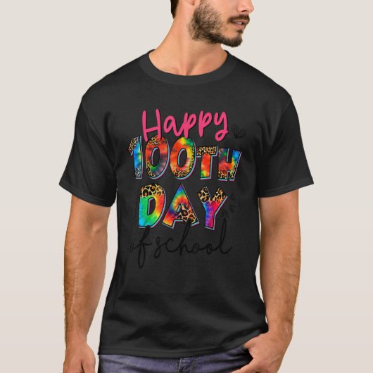 T-shirt Happy 100th Day of School Tie Dye Leopard Teachers (Devant)