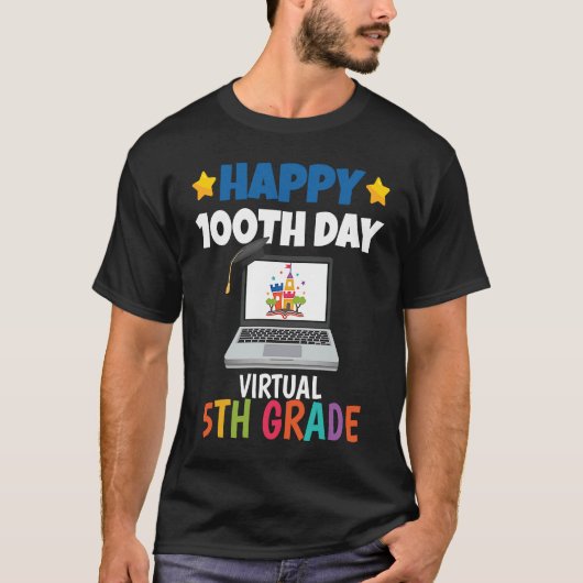 T-shirt Happy 100th Day of School Virtual 5th Grade (Devant)