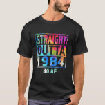 T-shirt Happy 40th Birthday Cravate 1984 40 AF<br><div class="desc">Droite Outta 1984 40 AF Joyeux 40e anniversaire Tie Dye Drôle long manches T Chemise</div>