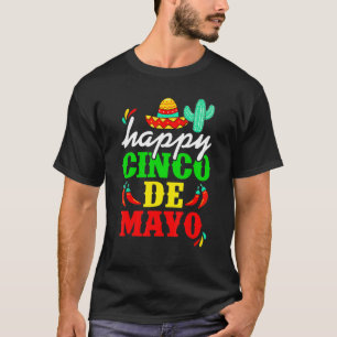 T-shirt Happy 5 De Mayo Cinco De Mayo Viva Mexico Cute Ho