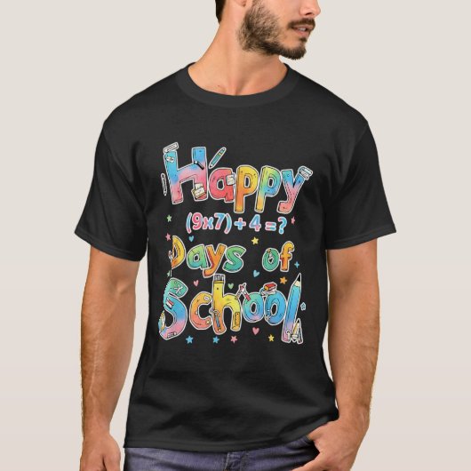 T-shirt Happy 67 Days Of School Math Equation Teacher Six  (Devant)