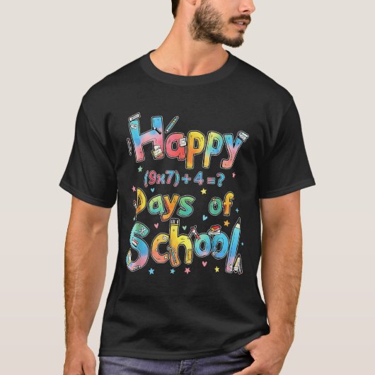 T-shirt Happy 67 Days Of School Math Equation Teacher Six  (Devant)