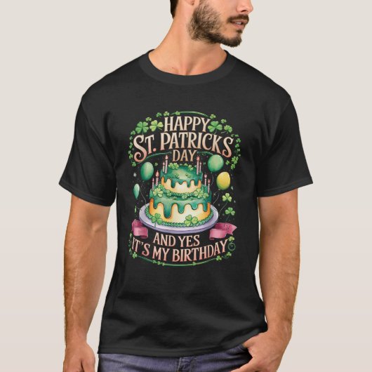 T-shirt Happy Birthday St Patricks Day Birthday Irish Bday (Devant)