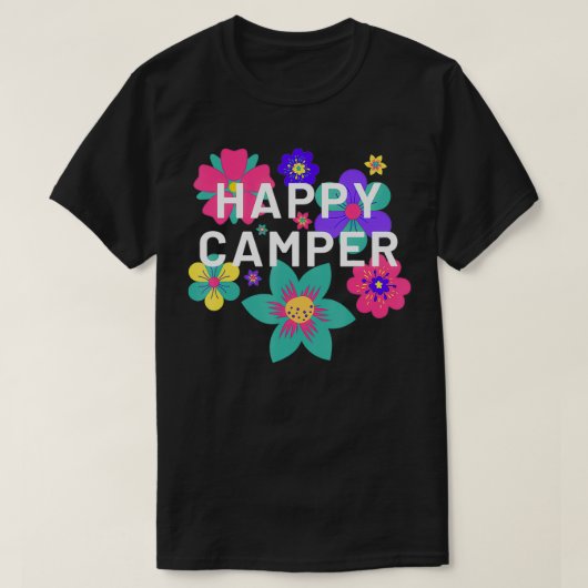 T-shirt Happy Camper Floral Layering Fleurs Camping Tee f (Design devant)