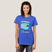 T-shirt Happy Camper Trailer Camping (Devant entier)