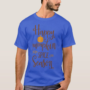 T-shirt Happy Citrouille saison épices caféAmusant automne