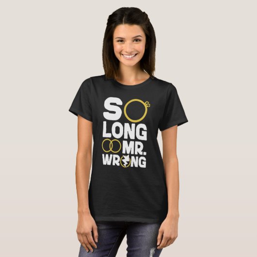 T-shirt Happy Divorce Party So Long Mr Wrong (Devant entier)
