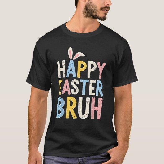T-shirt Happy Easter Bruh Meme Funny Bunny Eggs Teens Boys (Devant)