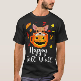 T-shirt Happy Fall Yall Chihuahua Automne