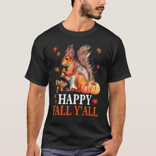 T-shirt Happy Fall Y'all Fall Squirrel Affichette de porte (Devant)