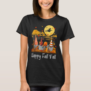 T-shirt Happy Fall Y'all Gnome Ami Citrouille Funny Automn