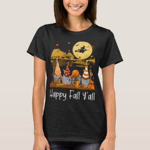 T-shirt Happy Fall Y'all Halloween Gnome - It's Fall Y'all