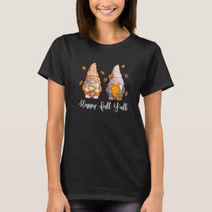 T-shirt Happy Fall Y'all Halloween Gnome It's Fall Y'all