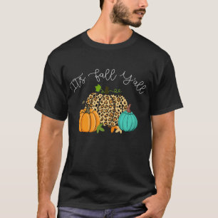 T-shirt Happy Fall Y'all its Fall Y'all Empreinte de léopa