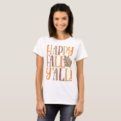 T-shirt Happy Fall Y'all mignon Citation disant dans les c (Devant entier)