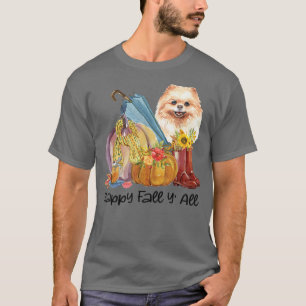 T-shirt Happy Fall Yall Pomeranian Amoureux des chiens Cit