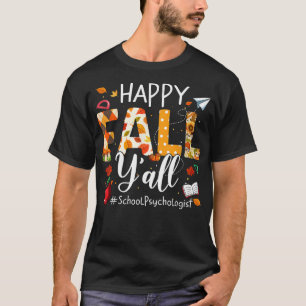 T-shirt Happy Fall Yall Psychologue scolaire Feuilles d'au