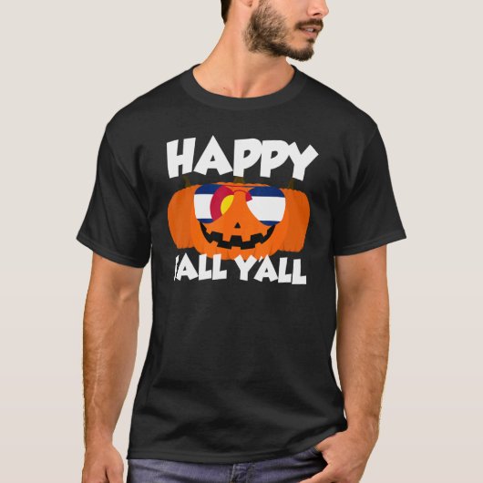 T-shirt Happy Fall Y'all Thanksgiving Citrouille Colorado  (Devant)