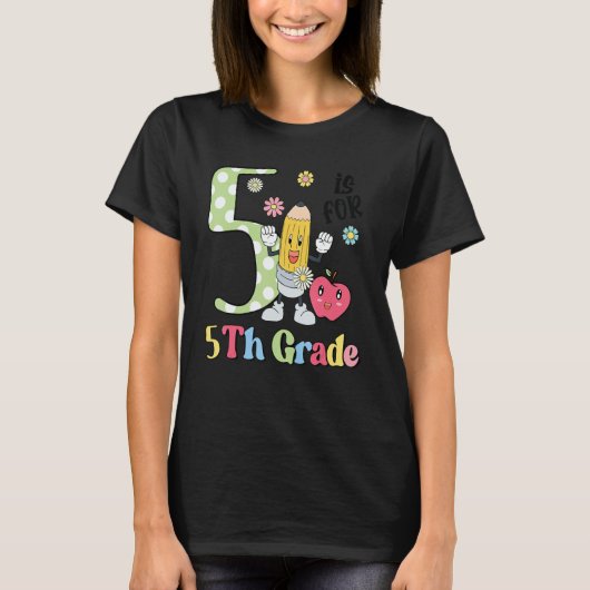 T-shirt Happy First Day Go To School 5th Grade Teacher Stu (Devant)