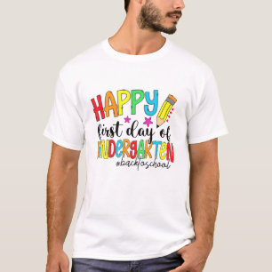 T-shirt Happy First Day Kindergarten Funny Back To School
