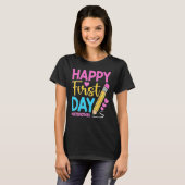 T-shirt Happy First Day Let s Do This Welcome Back To Scho (Devant entier)