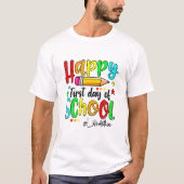 T-shirt Happy First Day Let's Do This Welcome Back To Scho (Devant)
