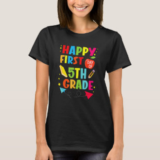 T-shirt Happy First Day Of 5th Grade Back To School Teache